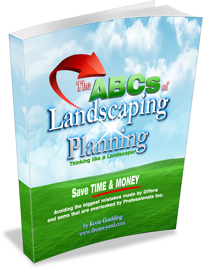 Learn the ABC's of Landscaping Planning. Save time and money avoiding the biggest DIY landscaping mistakes.